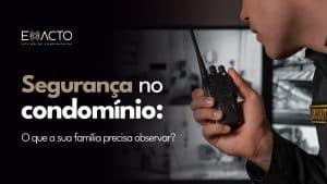 Segurança no condomínio